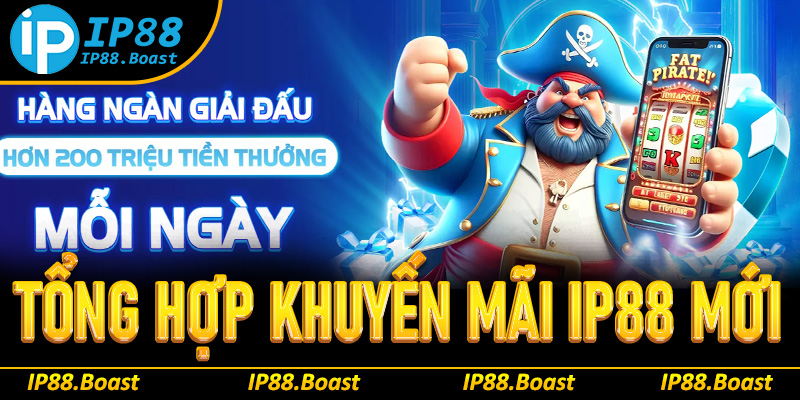 Tổng hợp khuyến mãi IP88 mới nhất năm nay