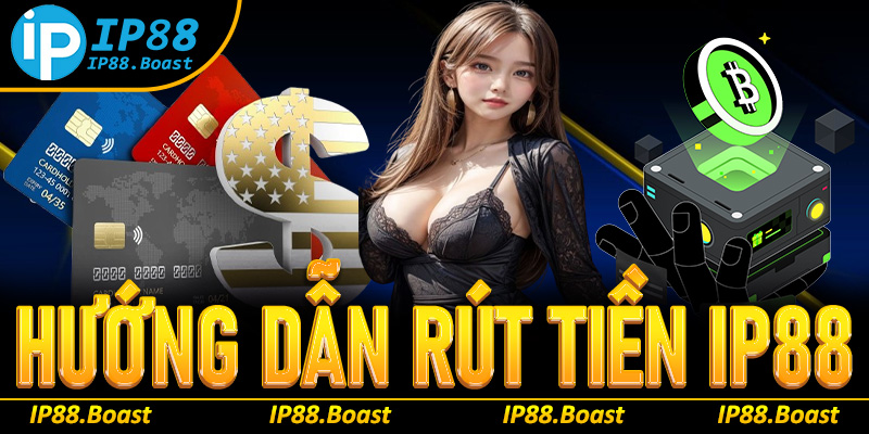 Rút tiền IP88